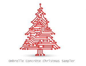 Ombrelle Concrète - A Christmas Sampler