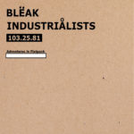 The Bleak Industrialists - Adventures in Flatpack
