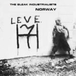 The Bleak Industrialists - Norway EP
